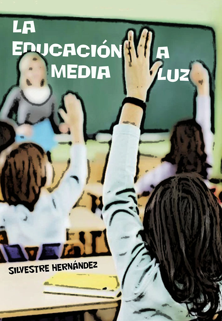 LA EDUCACION A MEDIA LUZ
